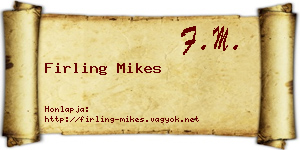Firling Mikes névjegykártya